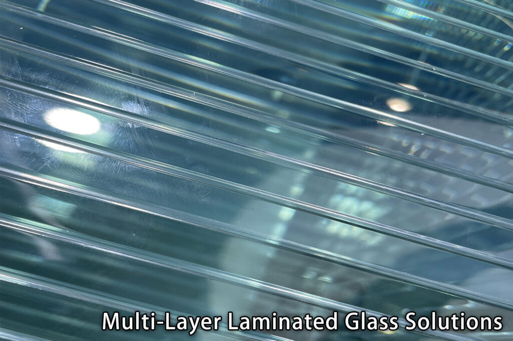 Multi-Layer Laminated Glass Solutions